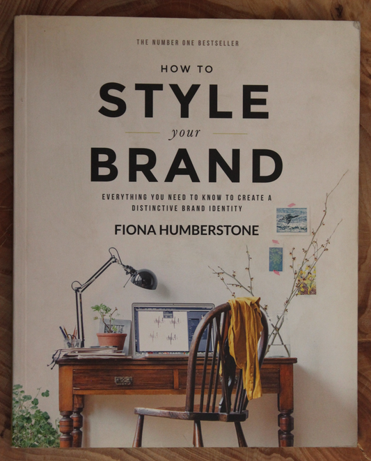 How to Style your Brand - Fiona Humberstone