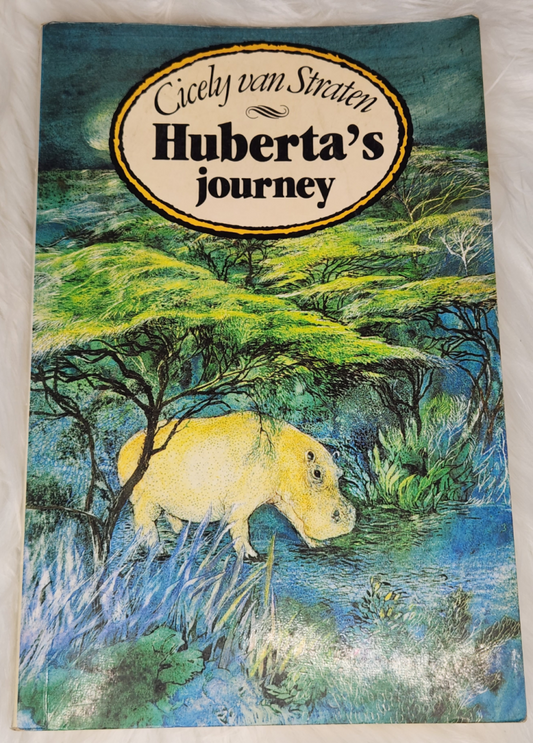 Huberta's Journey - Cicely van Straten