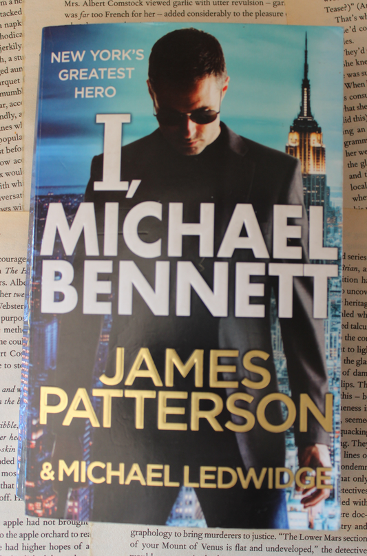 I, Michael Bennett - James Patterson