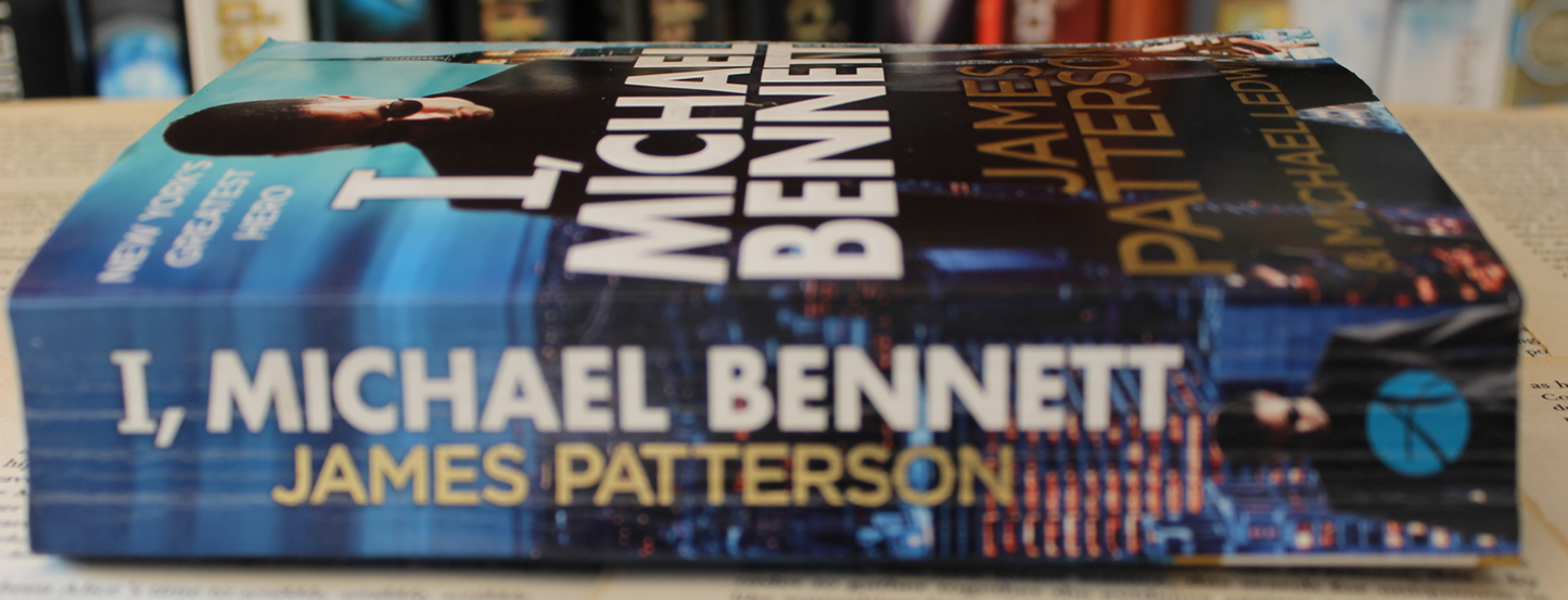 I, Michael Bennett - James Patterson