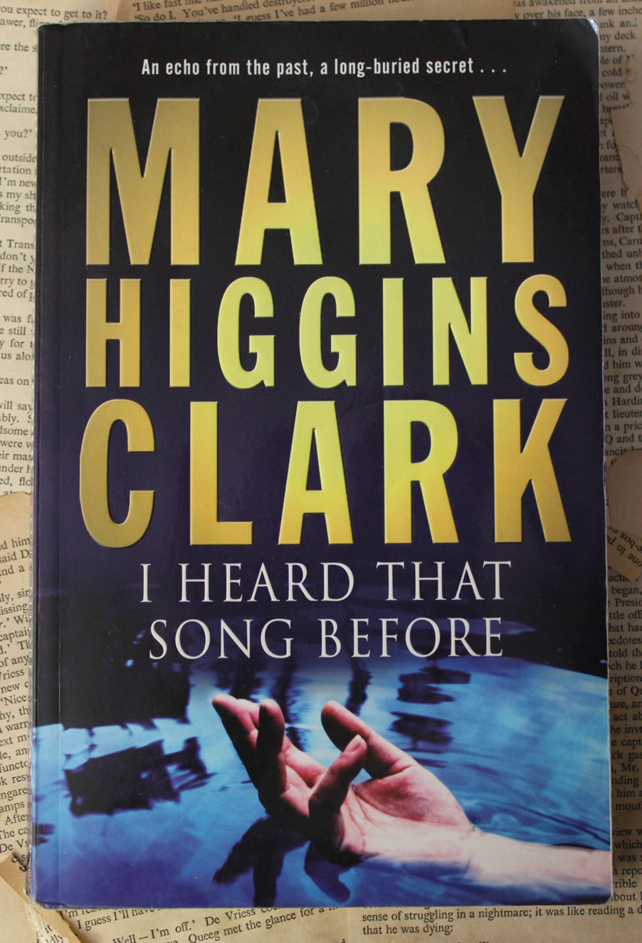 I heard that song before - Mary Higgins Clark