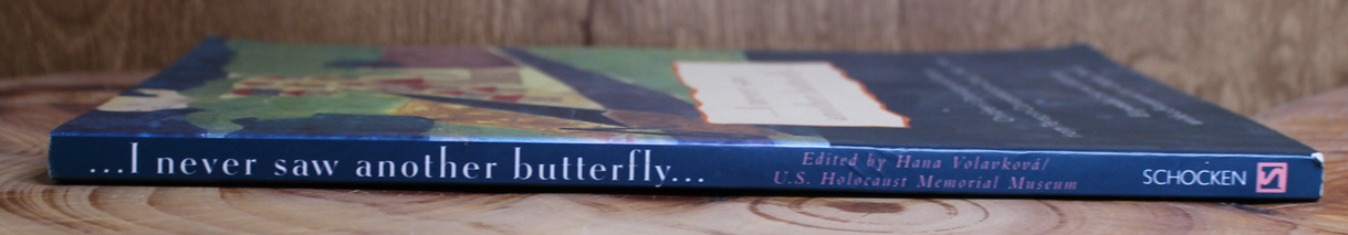 I Never Saw Another Butterfly: