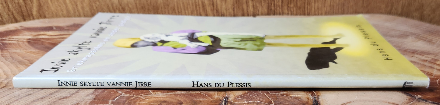 Innie skylte vannie Jirre - Hans du Plessis