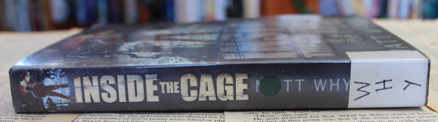 Inside the cage - Matt Whyman