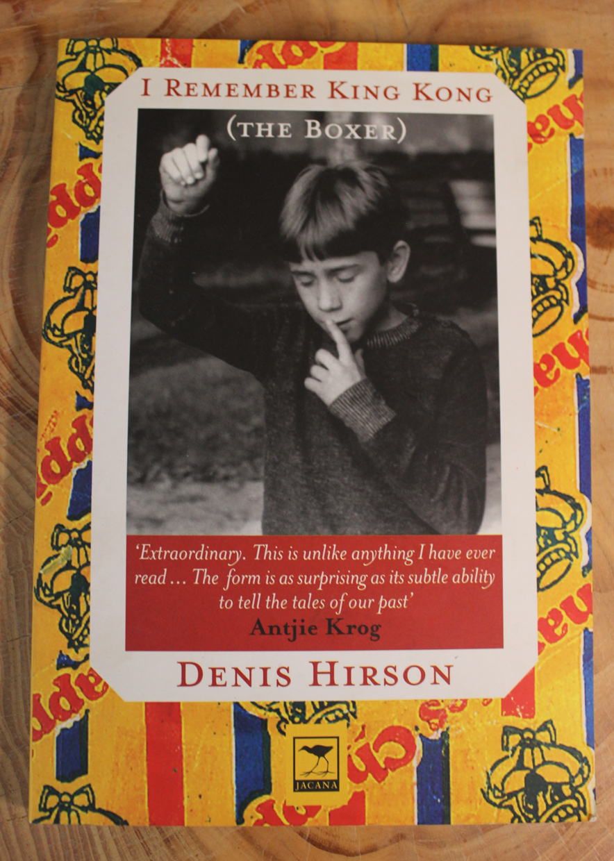 I remember King Kong - Denis Hirson