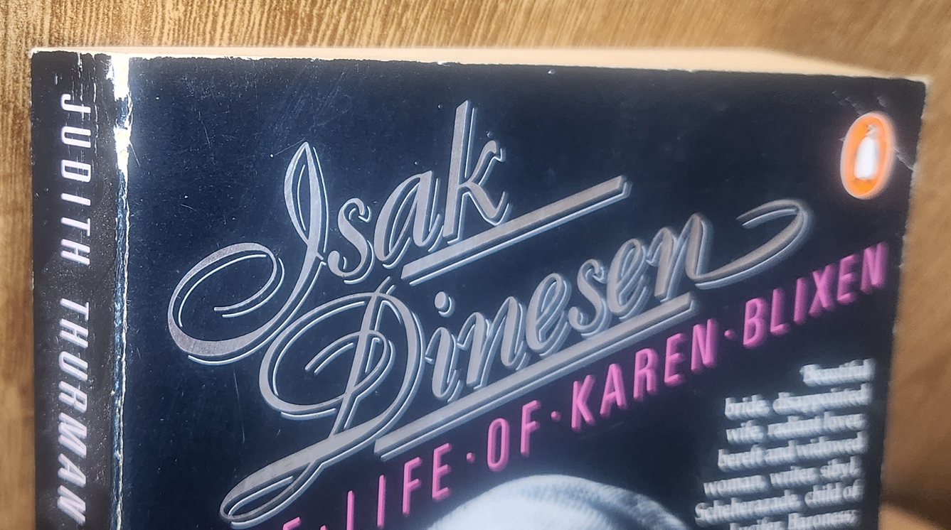 Isak Dinesen - Judith Thurman