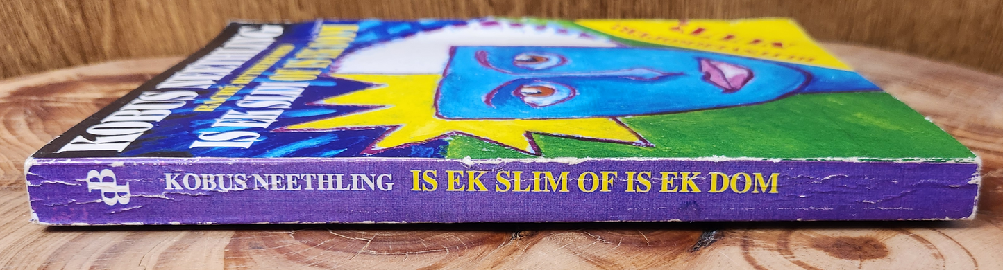 Is ek slim of is ek dom - Kobus Neethling