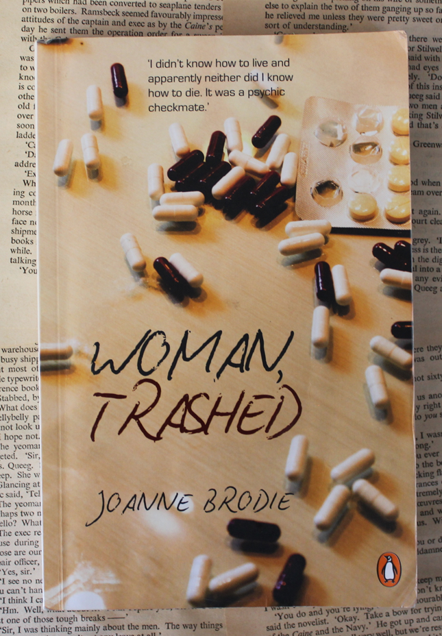 Woman, trashed - Joanne Brodie