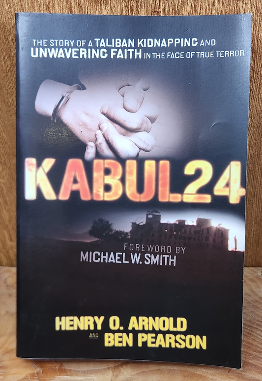Kabul 24 - Henry O. Arnold and Ben Pearson