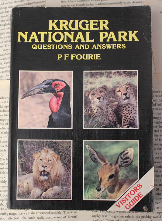 Kruger National Park, questions and answers - P F Fourie