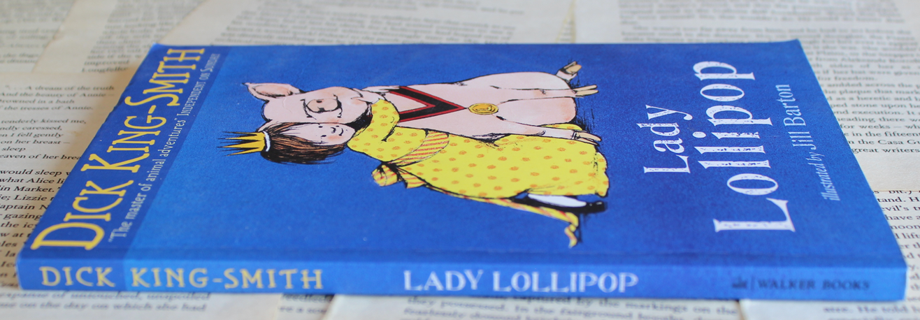 Lady Lollipop, Dick King-Smith