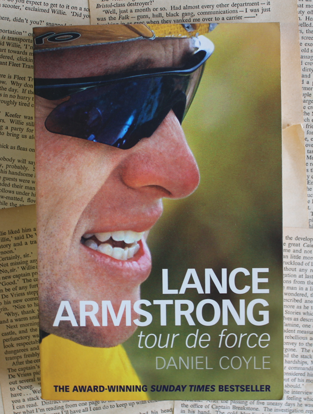 Lance Armstrong tour de force - Daniel Coyle