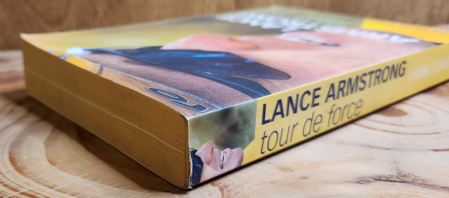 Lance Armstrong tour de force - Daniel Coyle