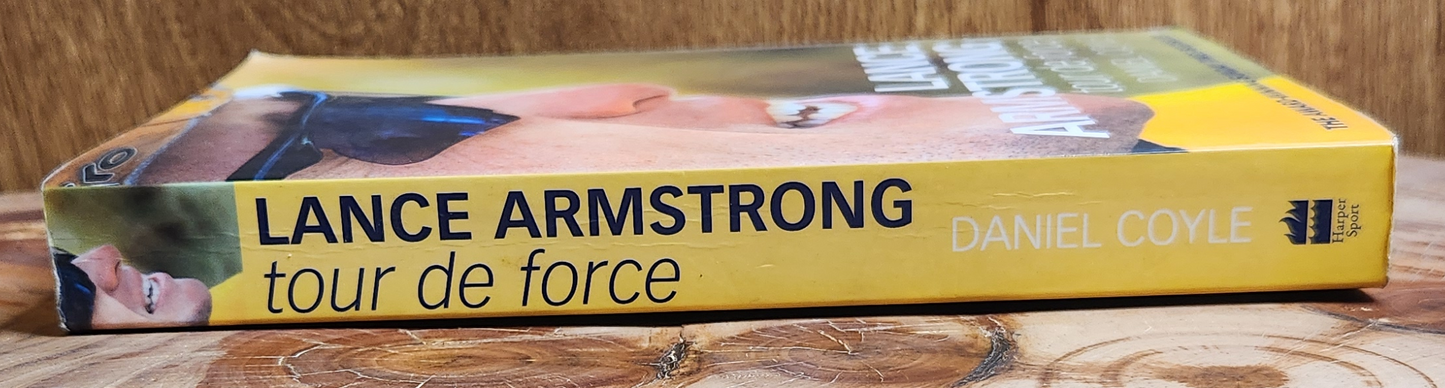 Lance Armstrong tour de force - Daniel Coyle