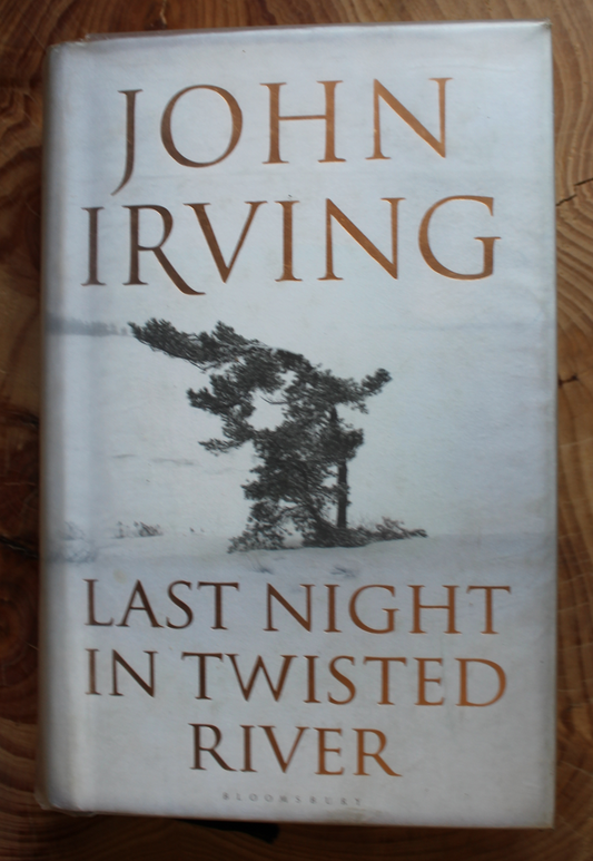 Last night in twisted River - John Irving