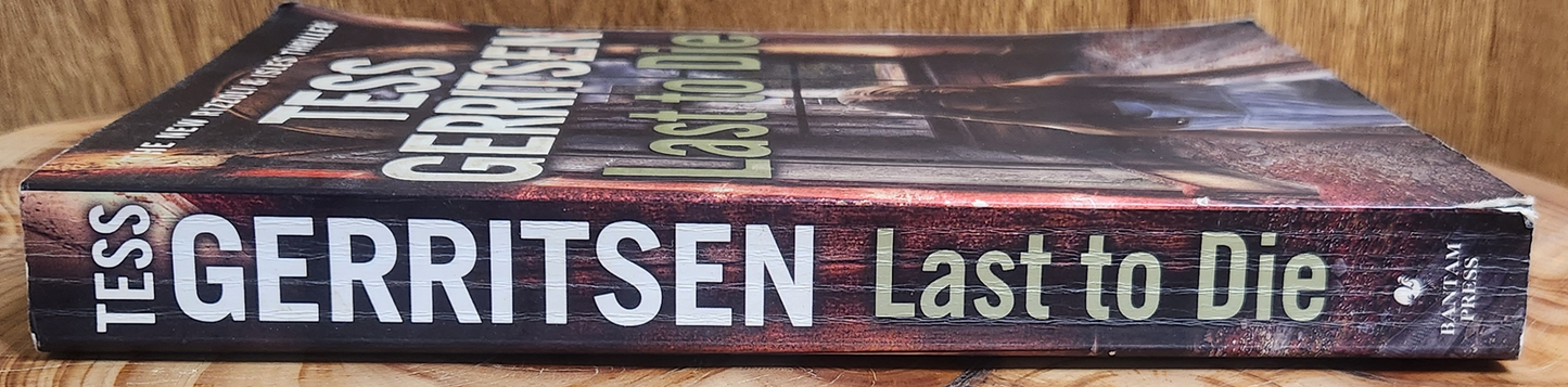 Last to die - Tess Gerritsen