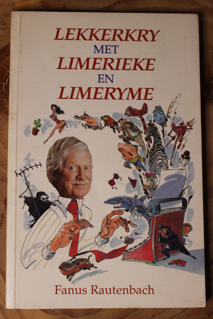 Lekkerkry met Limerieke en Limeryme - Fanus Rautenbach