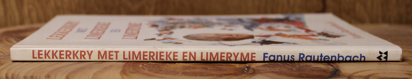 Lekkerkry met Limerieke en Limeryme - Fanus Rautenbach