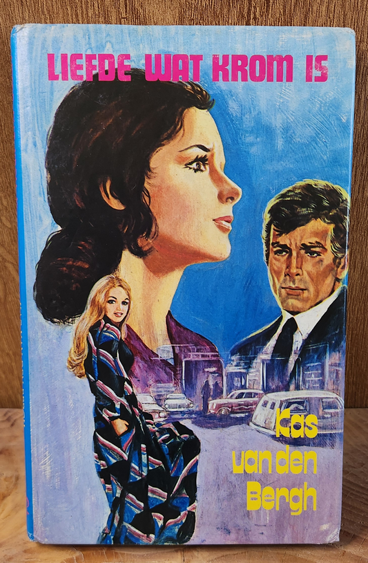 Liefde wat krom is - Kas van den Bergh