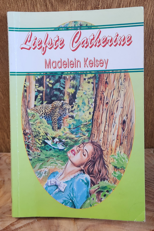 Liefste Catherine - Madelein Kelsey