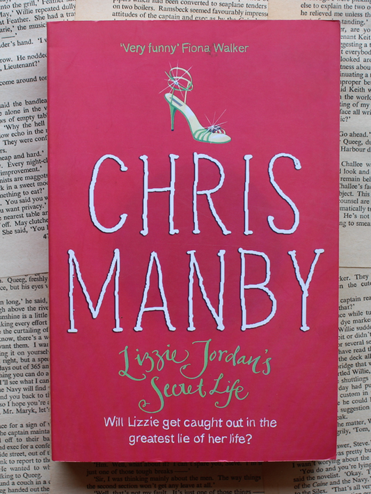 Lizzie Jordan's secret life - Chris Manby