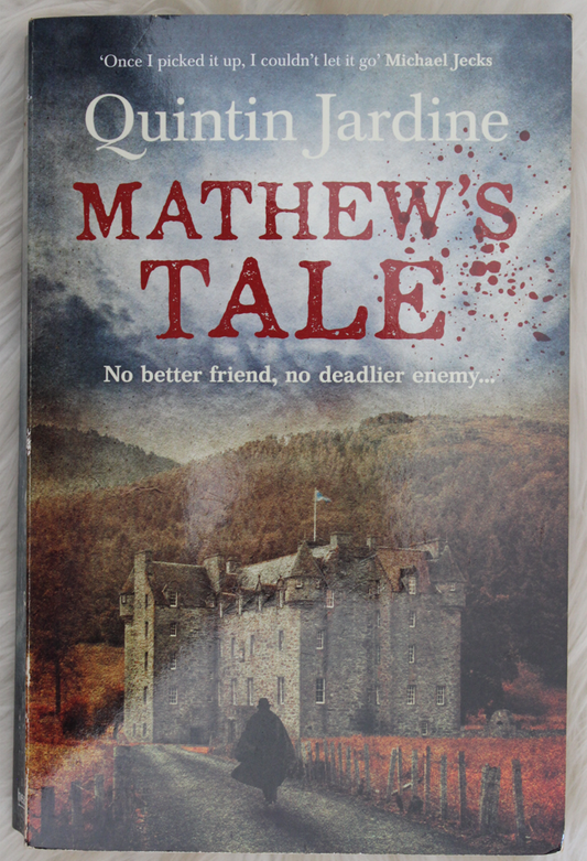 Mathew's tale - Quintin Jardine