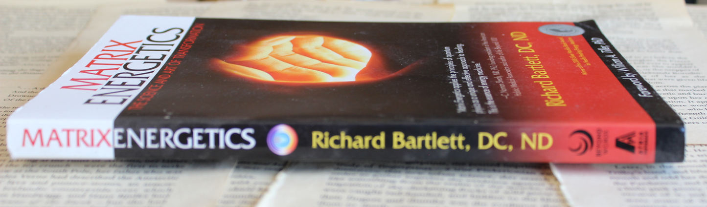 Matrix Energetics - Richard Bartlett