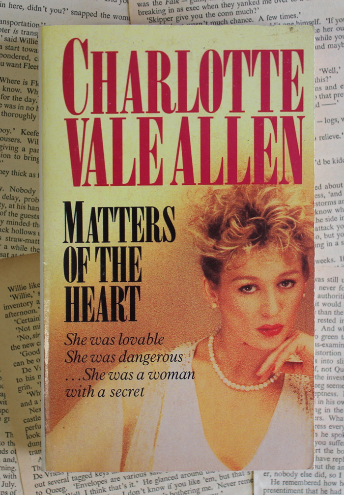 Matters of the heart - Charlotte Vale Allen