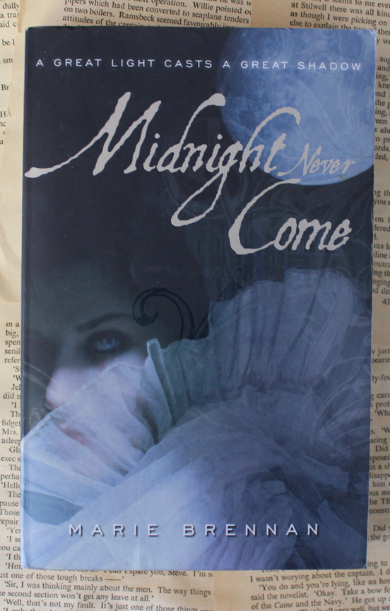 Midnight never come - Marie Brennan