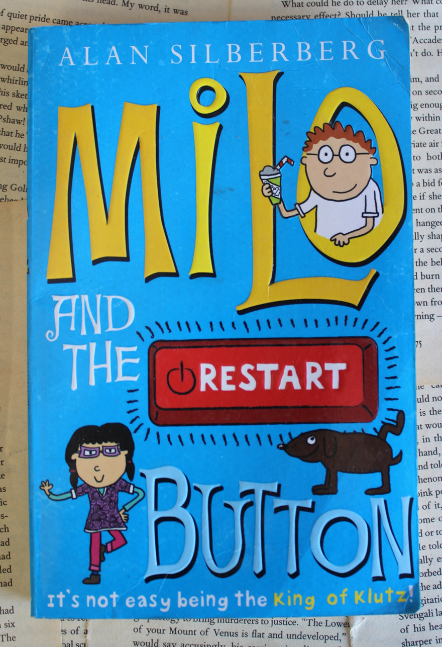 Milo and the restart button - Alan Silberberg