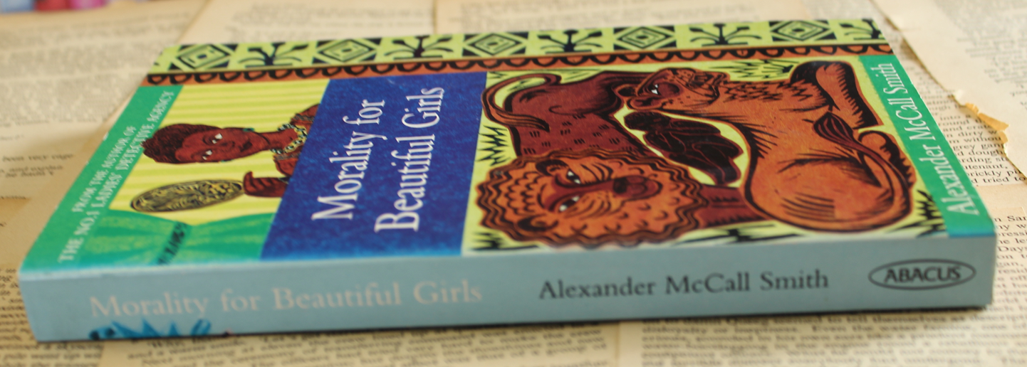 Morality for beautiful girls - Alexander McCall Smith