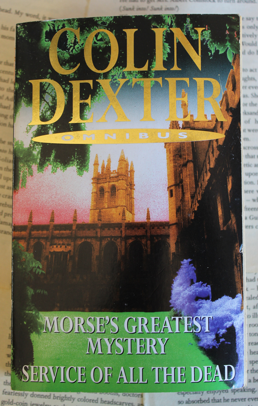 Morse's Greatest Mystery & Service of all the dead - Colin Dexter