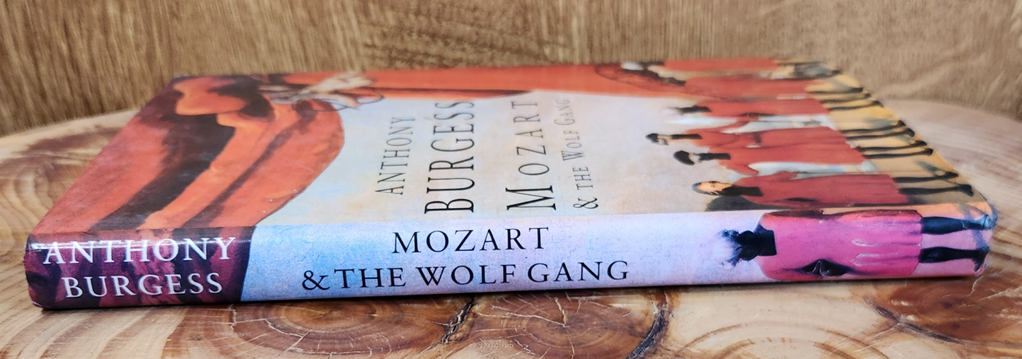 Mozart & The Wolf Gang - Anthony Burgess