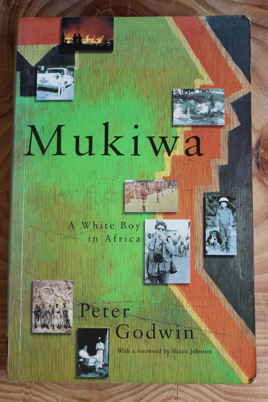 Mukiwa A White Boy in Africa - Peter Godwin