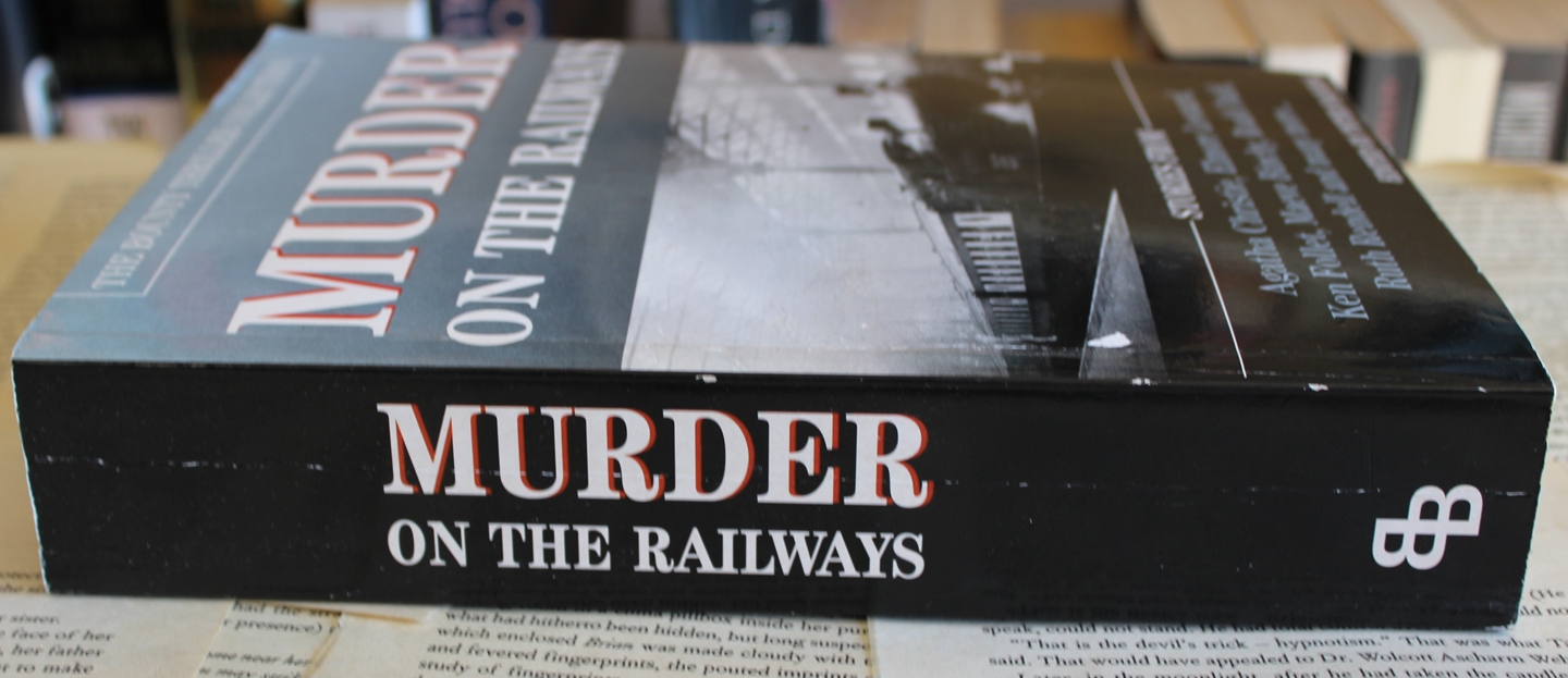 Murder on the railways - Edited by Peter Haining