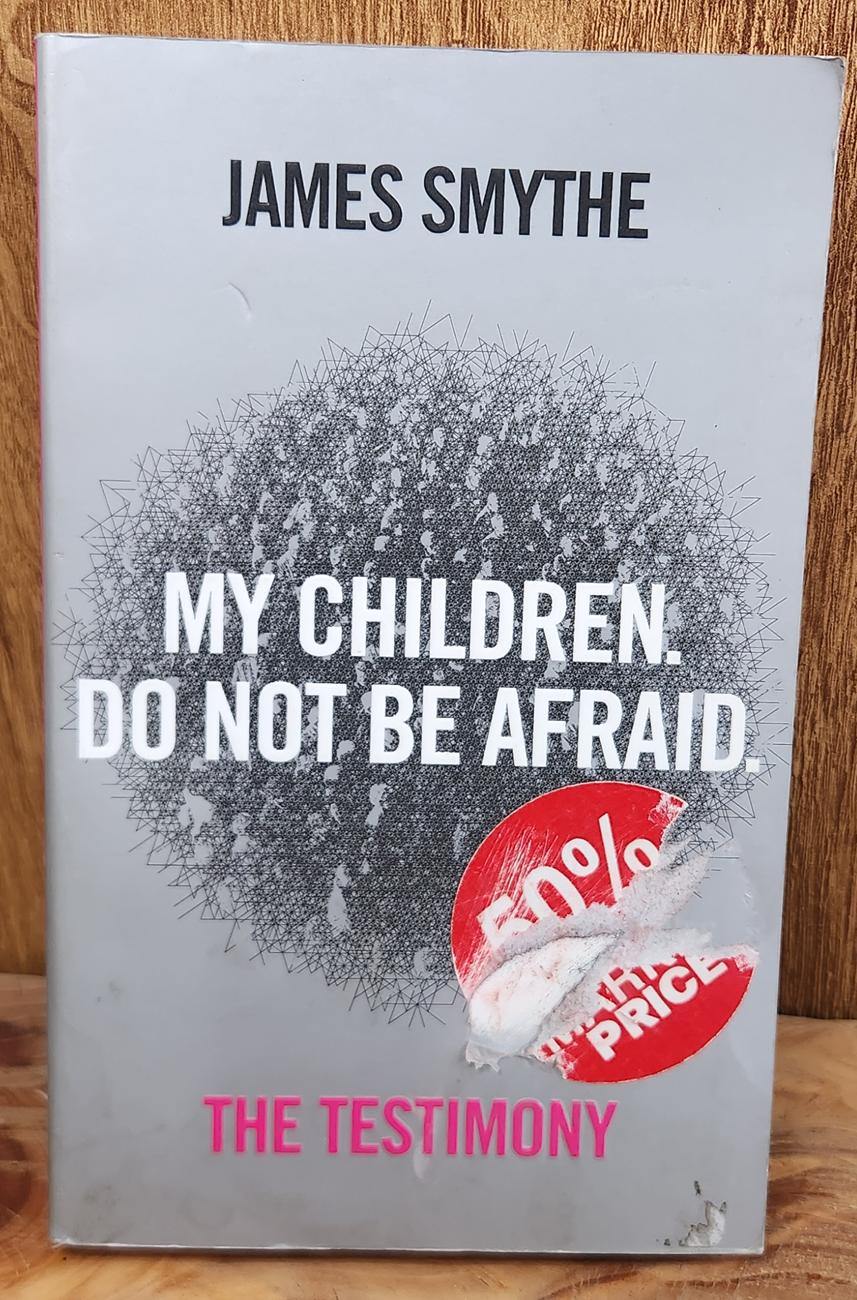 The Testimony - James Smythe