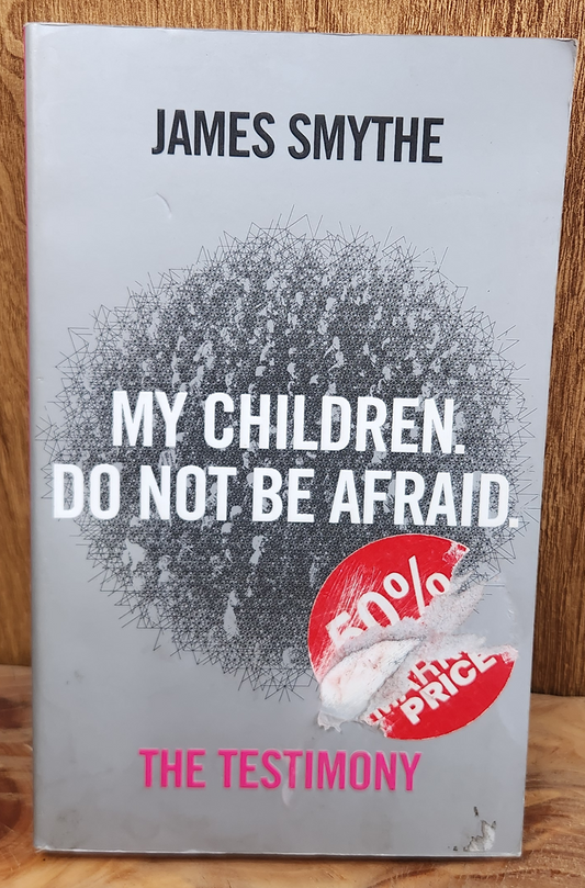 The Testimony - James Smythe