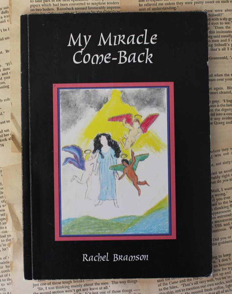 My Miracle Come-Back , Rachel Bramson