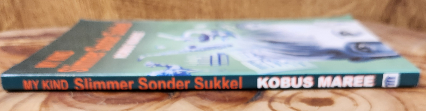 My kind slimmer sonder sukkel - Kobus Maree