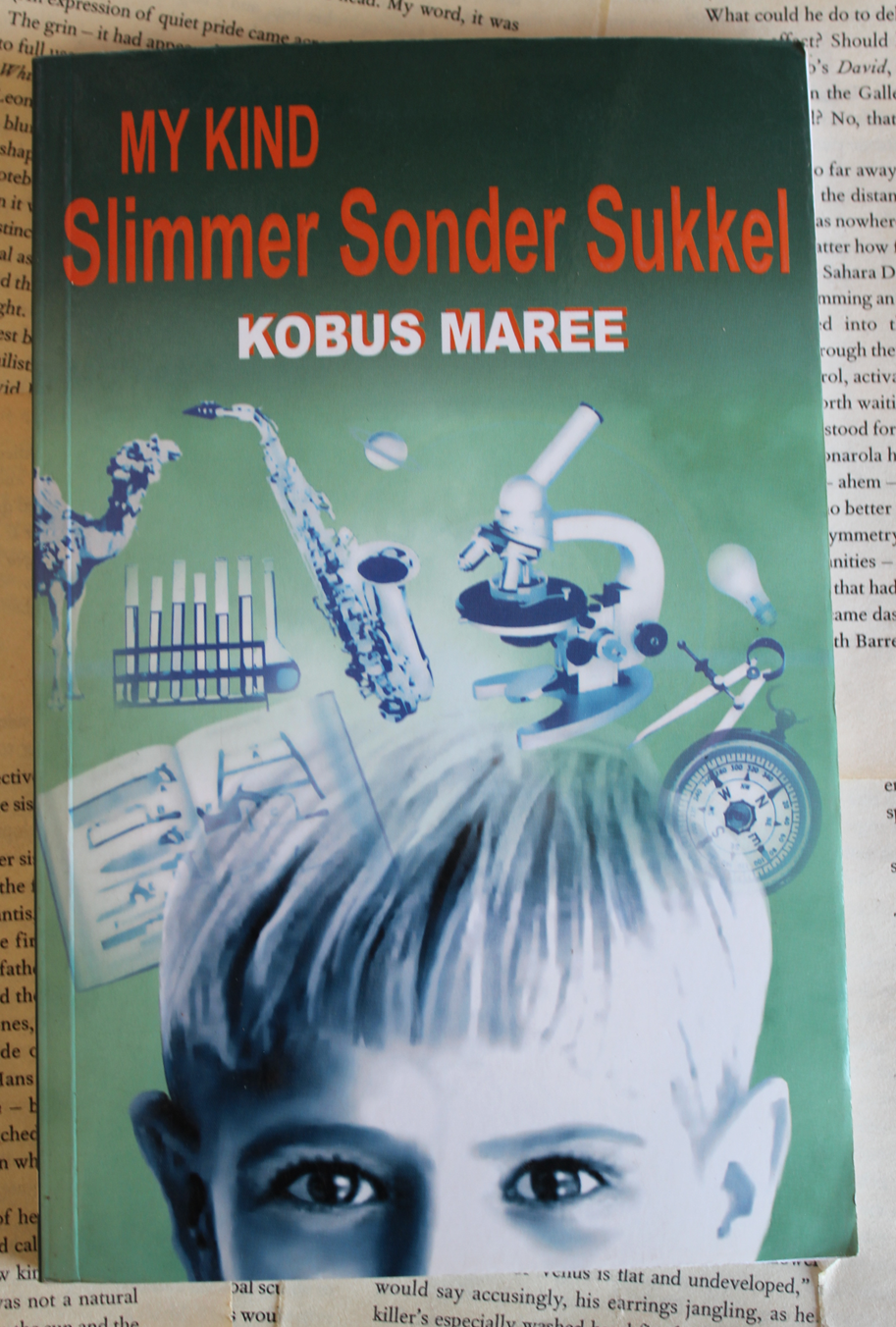 My kind slimmer sonder sukkel - Kobus Maree