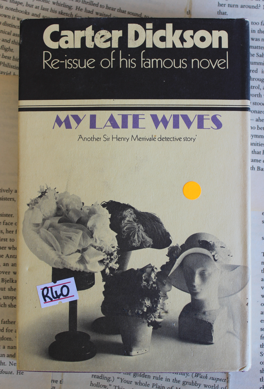 My late wives - Peter Dickson