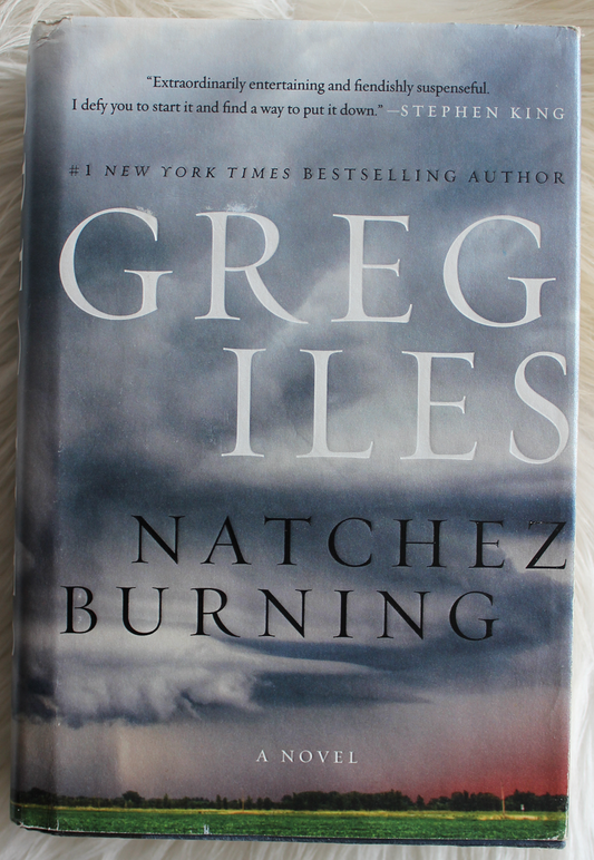 Natchez Burning - Greg Iles