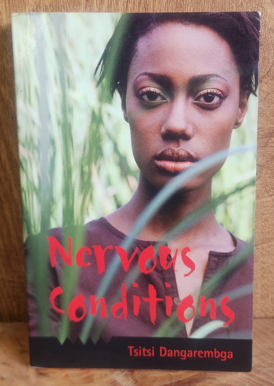 Nervous Conditions - Tsitsi Dangarembga