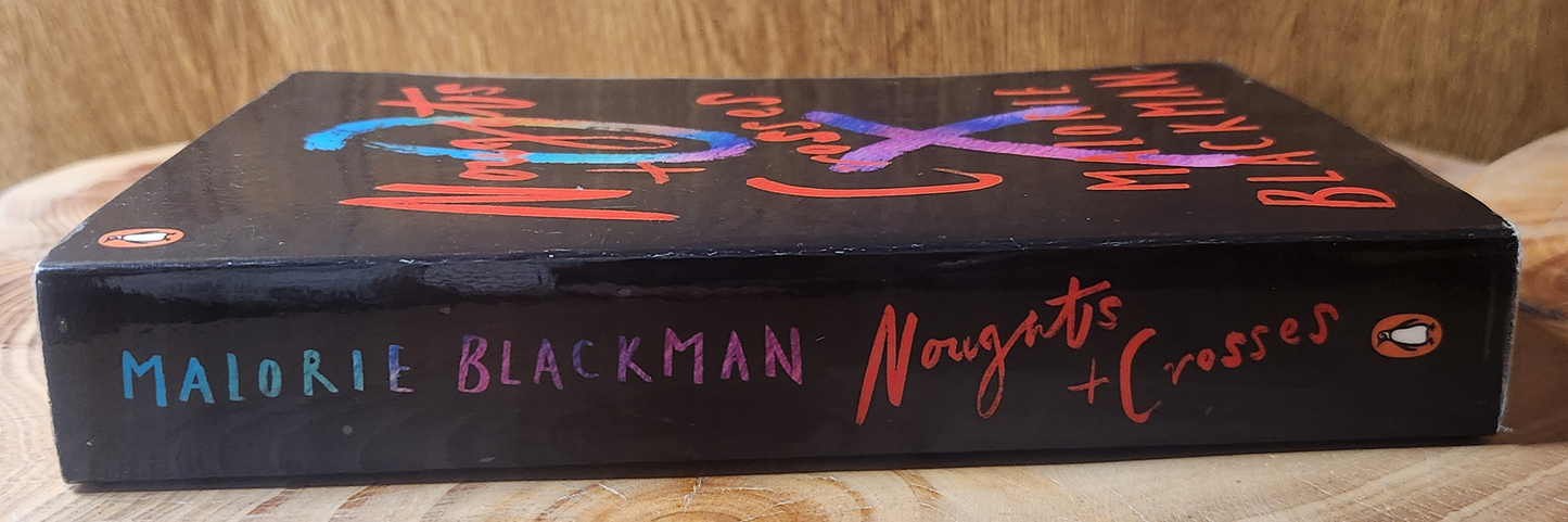 Noughts + Crosses - Malorie Blackman