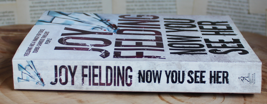 Now you see her - Joy Fielding