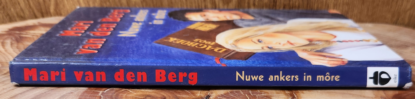 Nuwe ankers in die more - Mari van den Bergh