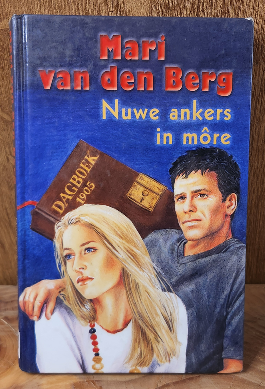 Nuwe ankers in die more - Mari van den Bergh
