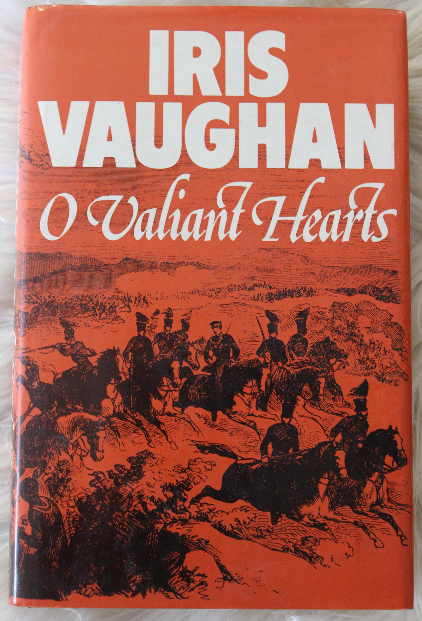 O Valiant Hearts - Iris Vaughan