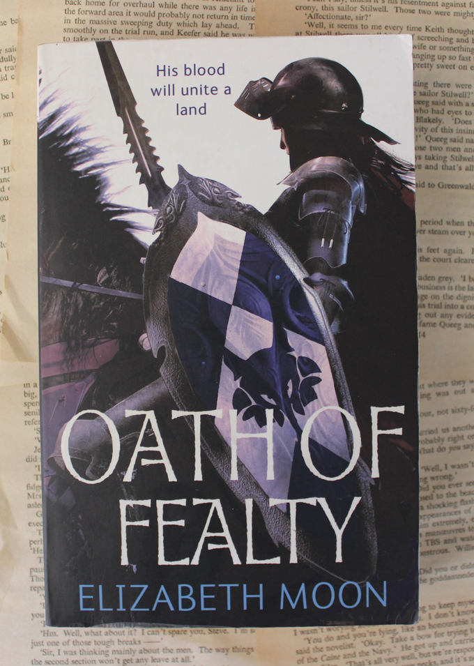 Oath of fealty - Elizabeth Moon