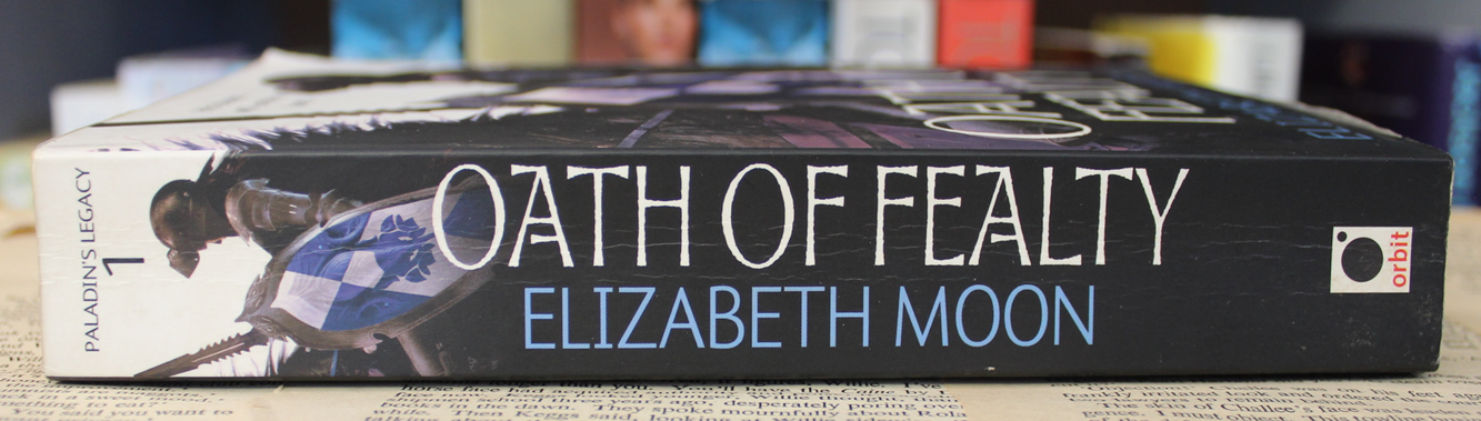 Oath of fealty - Elizabeth Moon